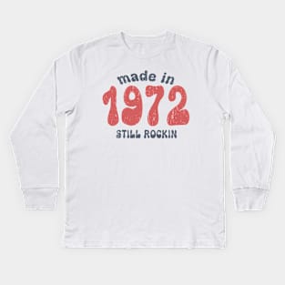 Made in 1972 still rocking vintage numbers Kids Long Sleeve T-Shirt